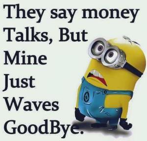 Money waves goodbye